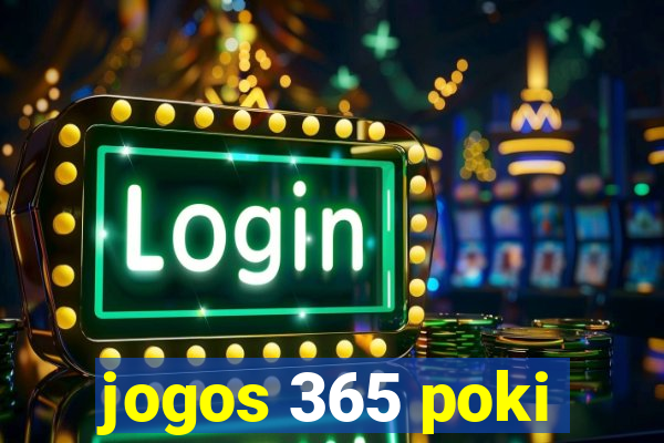 jogos 365 poki